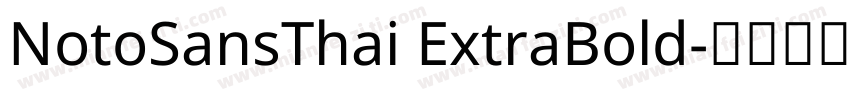 NotoSansThai ExtraBold字体转换